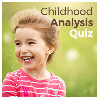 Childhood Analysis Quiz